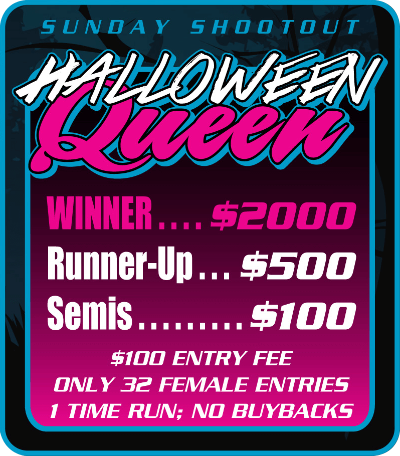 Halloween Queen female-only race, 32 racers, $100 entry, $2,000 top prize